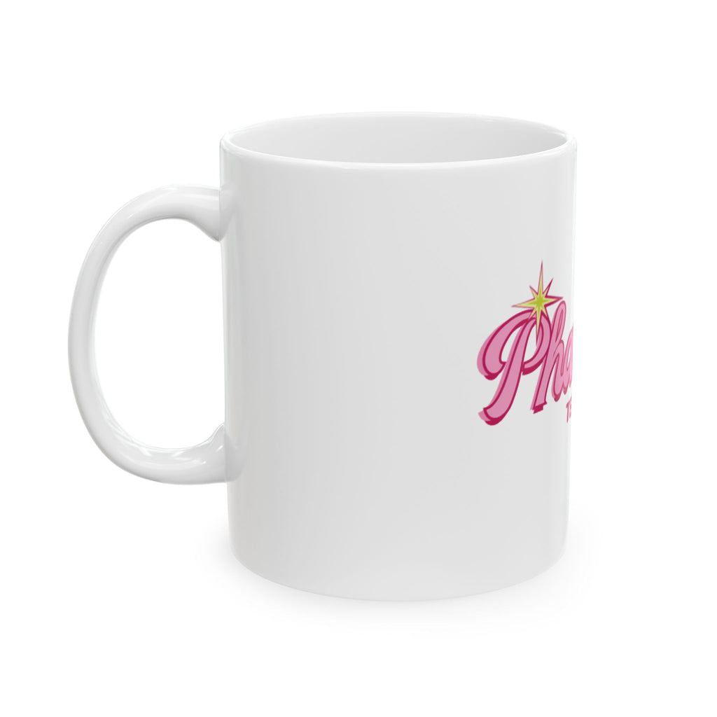 Pharmacy Tech Girl Ceramic Mug – Cute Pink Script Coffee Cup (11oz/15oz)