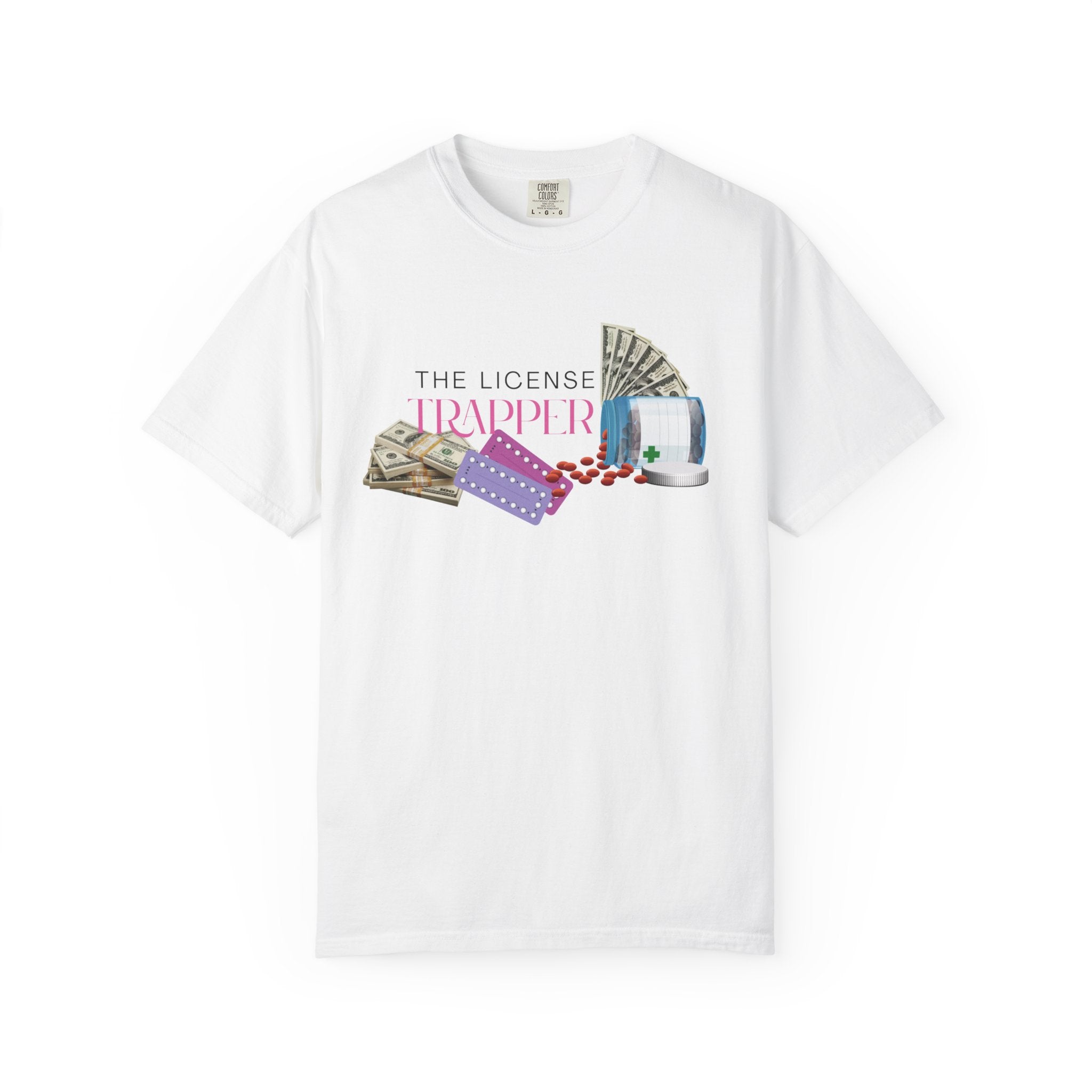 The License Trapper T-Shirt — Funny Pharmacy Technician Tee Lovers