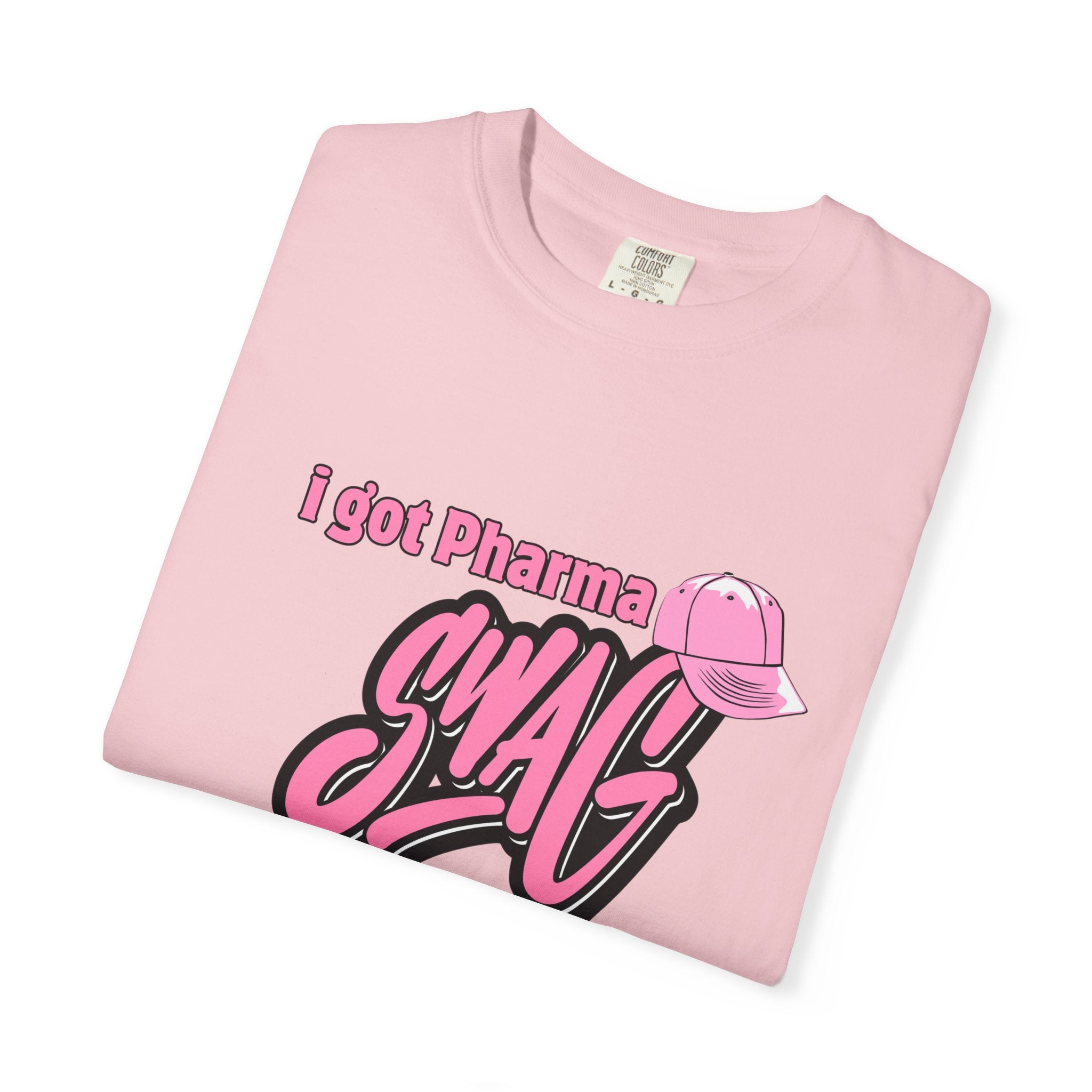 Pharma Swag T-Shirt — "I got Pharma SWAG" Pink Graphic Tee