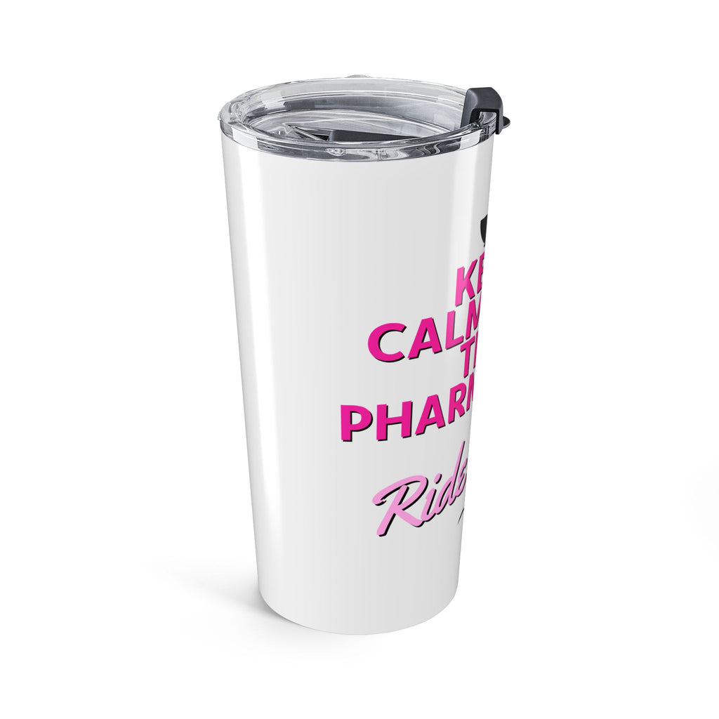 Pharmacist Tumbler - "Keep Calm I Am The Pharmacist" 20oz Insulated Travel Cup