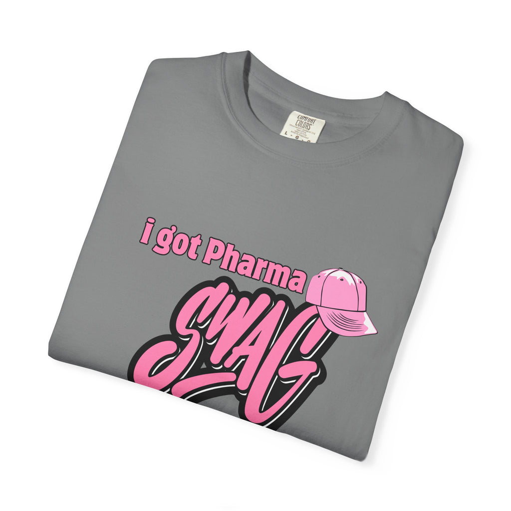 Pharma Swag T-Shirt — "I got Pharma SWAG" Pink Graphic Tee