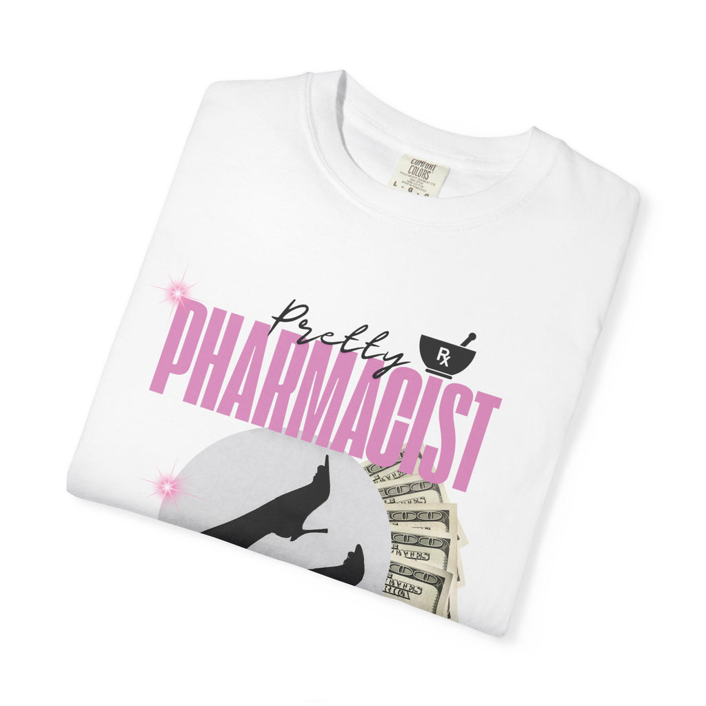 Pretty Pharmacist T-Shirt — Pharmacist Funny Medical Tee