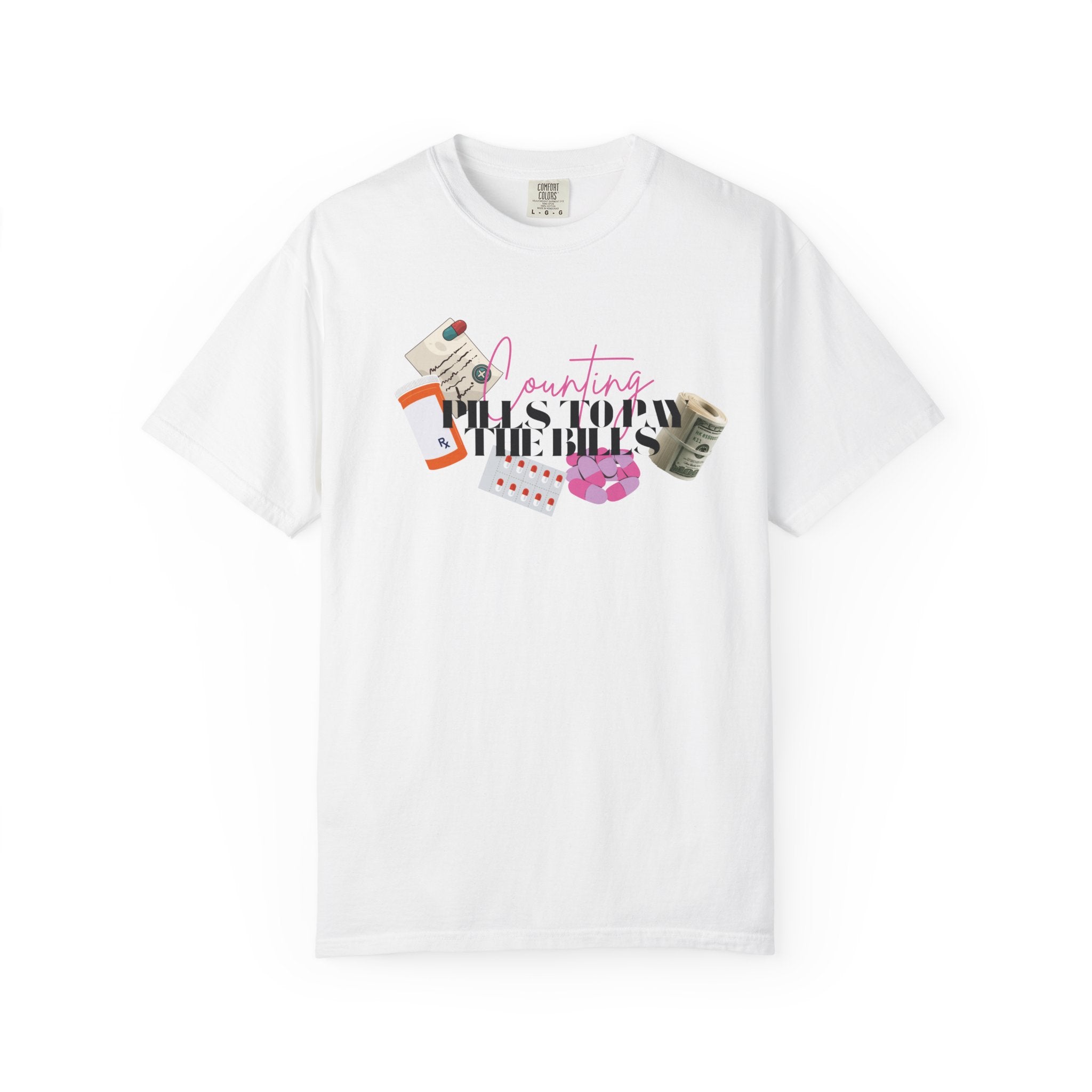 Counting pills to pay the bills Pharmacy Technician T-shirt